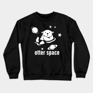 Otter Space Crewneck Sweatshirt